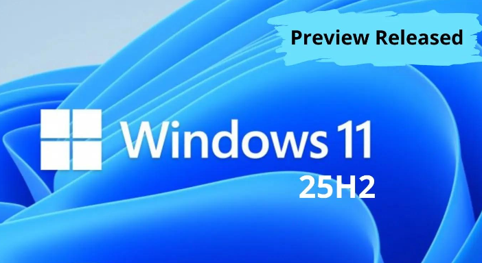 Windows11 25H2 更新预览版有哪些新变化？